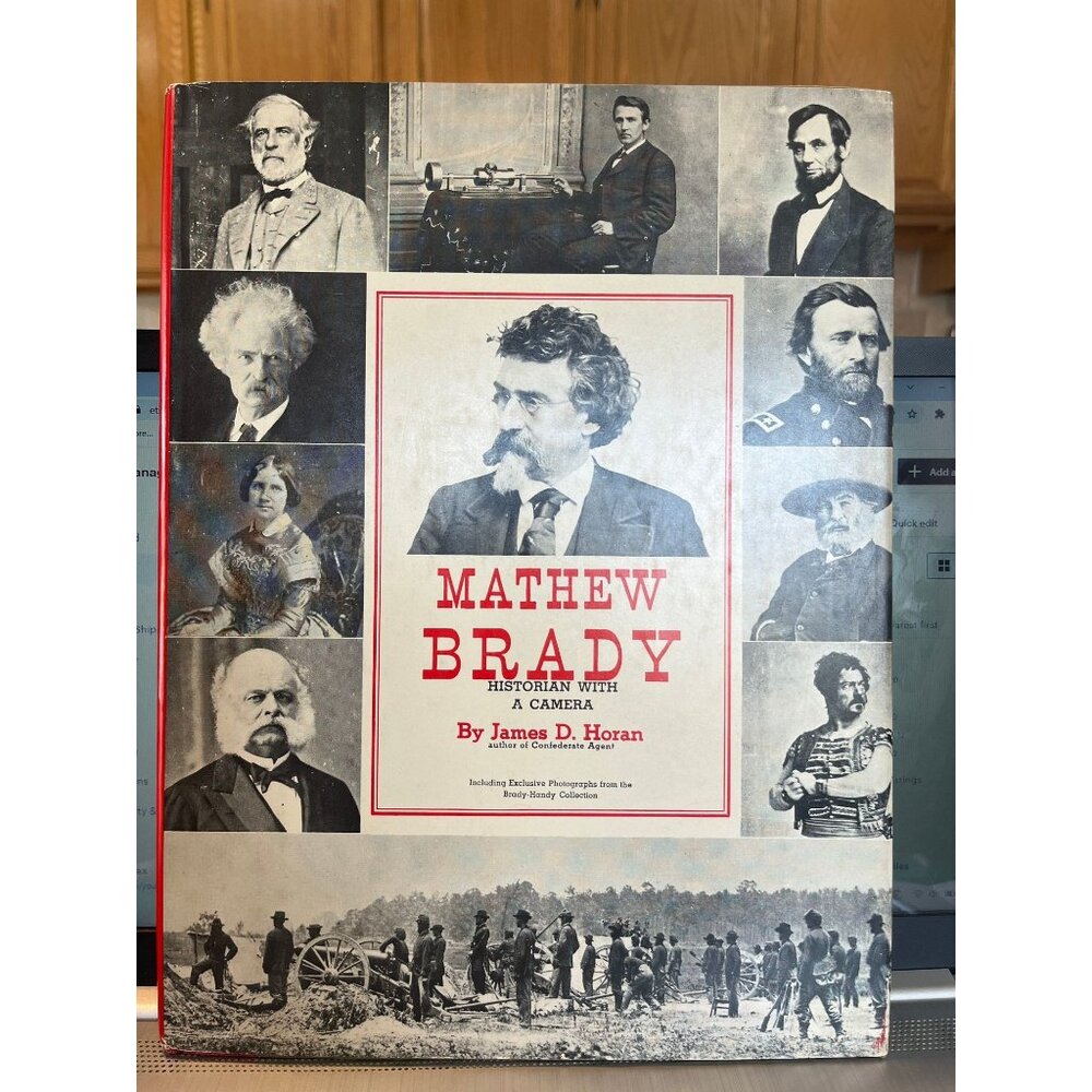 Vintage 1955 Mathew Brady Historian With A Camera Photography During Civil War